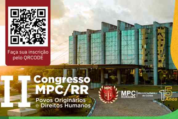 MPC-RR promove II Congresso sobre preservação da Amazônia e povos originários