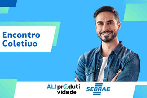 Sebrae Roraima promoverá encontro coletivo ALI Produtividade