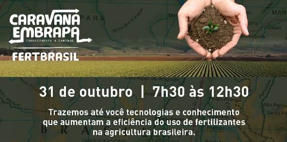 Abertas as inscrições para a Caravana Embrapa FertBrasil em Boa Vista