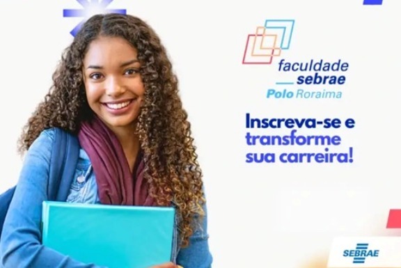 Faculdade Sebrae está com inscrições abertas em Roraima