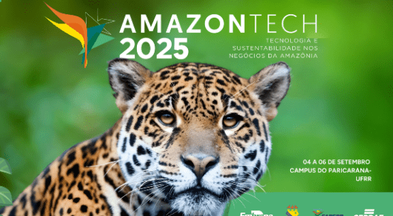 Amazontech 2025: Sebrae-RR e parceiros lançam evento voltado ao desenvolvimento sustentável da Amazônia Legal
