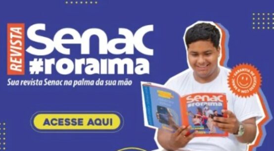 Lançamento: revista Senac #Roraima apresenta universo de (re)começos e histórias inspiradoras