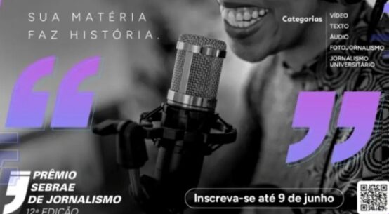 Empreendedorismo em pauta: Prêmio Sebrae de Jornalismo abre inscrições