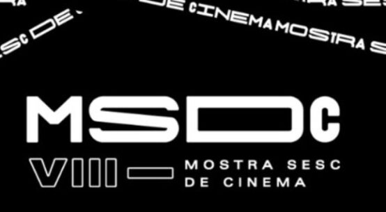 Últimos dias de inscrições na VIII edição da Mostra Sesc de Cinema
