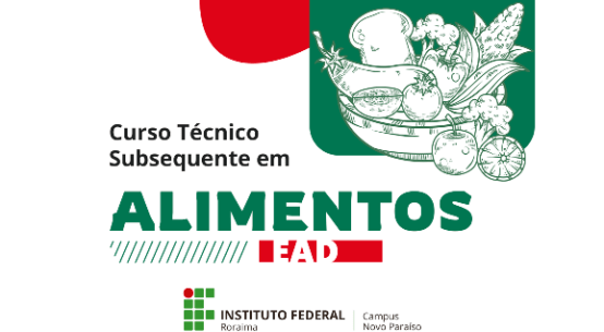 IFRR abre 70 vagas para o curso Técnico em Alimentos na modalidade EAD