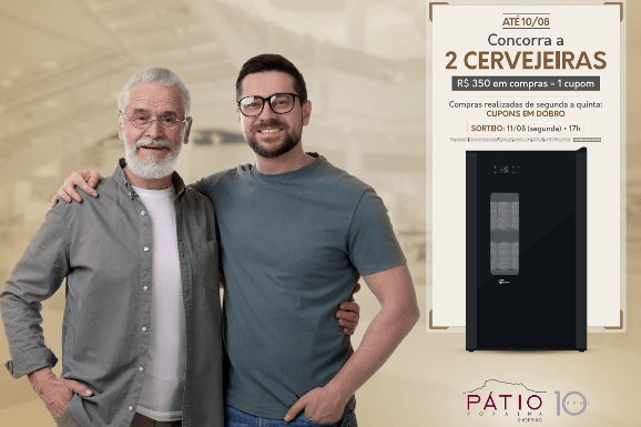 Pátio Roraima Shopping celebra o Dia dos Pais com sorteio de cervejeiras