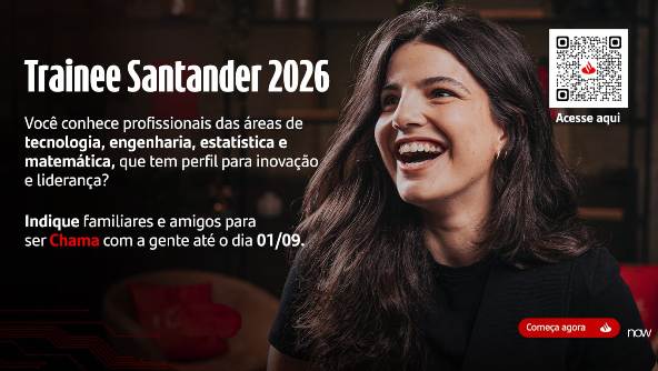 Santander lança o programa de Trainee 2026 e oferece salário de até R$ 9,2 mil