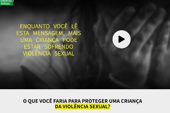 Fundação Abrinq alerta sobre os sinais da violência sexual infantil em série de vídeos da campanha “Pode Ser Abuso”