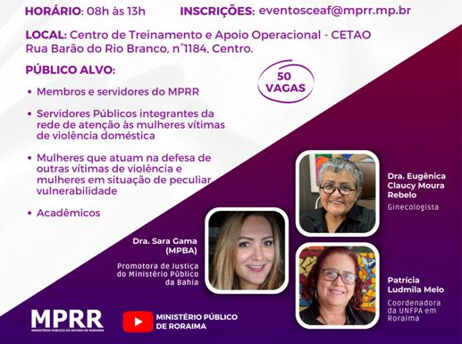 MPRR realiza Ciclo de Diálogos alusivo aos 16 anos da Lei Maria da Pena