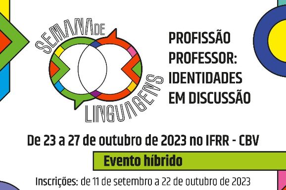 Inscrições para a Semana de Linguagens do IFRR seguem até 22 de outubro