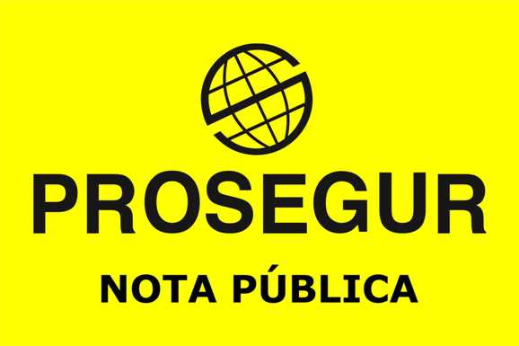 Informe Publicitário – Nota Pública da Prosegur