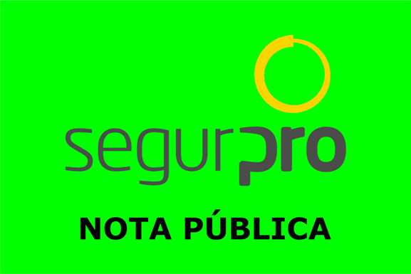 Informe Publicitário: Nota Pública SegurPro