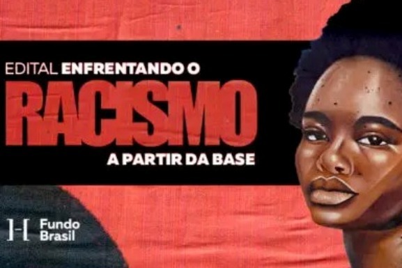 Fundo Brasil seleciona projetos de combate ao racismo no país