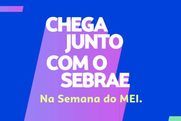 Semana do MEI 2024 será de 20 a 25 de maio em três pontos de Boa Vista