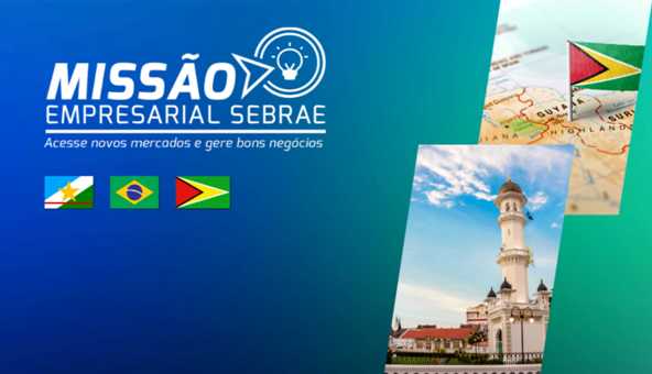 Sebrae-RR promove Missão Empresarial para a Guiana