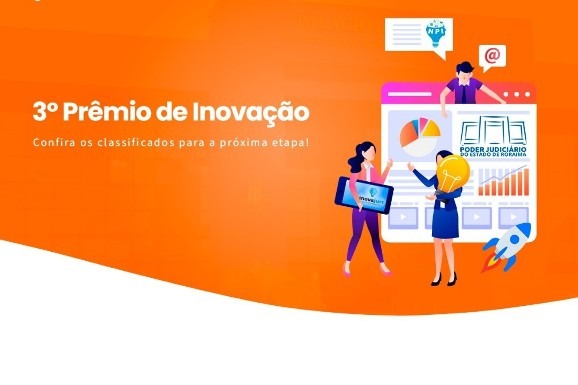 TJRR divulga lista de classificados para próxima etapa do 3º Prêmio de Inovação